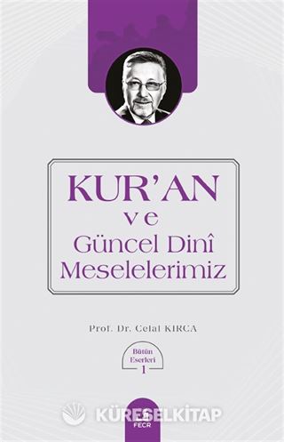 Kur'an ve Güncel Dini Meselelerimiz