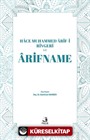 Hace Muhammed Ârif-i Rivgerî ve Ârifname