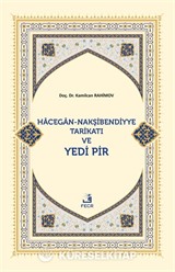 Hacegan-Nakşibendiyye Tarikatı ve Yedi Pir