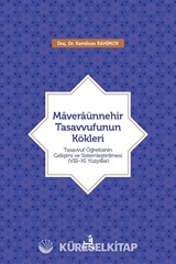 Maveraünnehir Tasavvufunun Kökleri