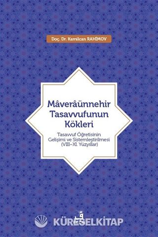Maveraünnehir Tasavvufunun Kökleri