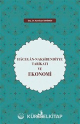 Hacegan-Nakşibendiyye Tarikatı ve Ekonomi