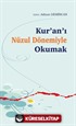 Kur'an'ı Nüzul Dönemiyle Okumak