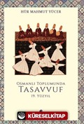 Osmanlı Toplumunda Tasavvuf 19. Yüzyıl