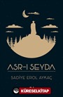 Asr-ı Seyda