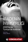 İradenin İyimserliği