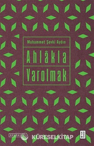 Ahlakla Varolmak