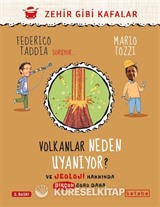 Volkanlar Neden Uyanıyor ?