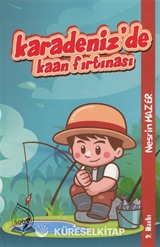 Karadeniz'de Kaan Fırtınası