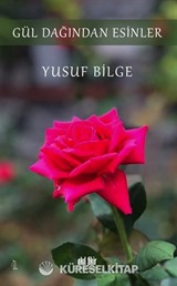 Gül Dağından Esinler