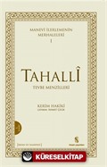 Manevi İlerlemenin Merhaleleri (I) Tahalli (Tevbe Menzilleri)