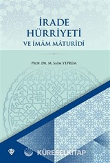 İrade Hürriyeti ve İmam Maturidi
