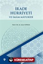 İrade Hürriyeti ve İmam Maturidi