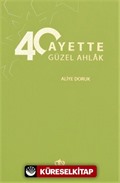 40 Ayette Güzel Ahlak