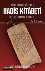 Hicri Birinci Yüzyılda Hadis Kitabeti (Hz. Peygamber Sonrası)
