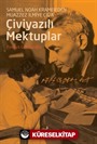 Çiviyazili Mektuplar Samuel Noah Kramer'den Muazzez İlmiye Çığ'a