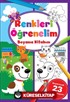 Renkleri Öğrenelim / Boyama Kitabım