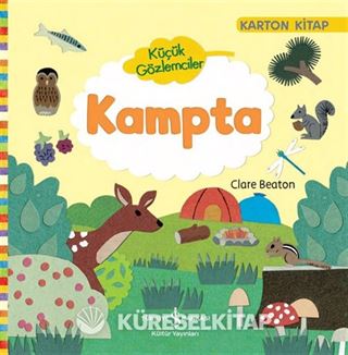 Küçük Gözlemciler / Kampta