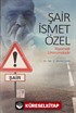 Şair İsmet Özel: Yaşamak Umrumdadır