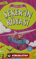 Şeker'in Rüyası - 3. Sınıf Hikayeler