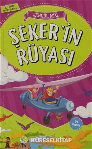 Şeker'in Rüyası - 3. Sınıf Hikayeler
