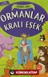 Ormanlar Kralı Eşek - 3. Sınıf Hikayeler