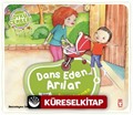 Dans Eden Arılar / Öykü Çemberi 6