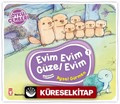 Evim Evim Güzel Evim / Öykü Çemberi 1