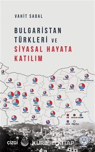 Bulgaristan Türkleri ve Siyasal Hayata Katılım