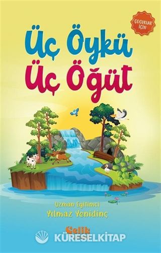 Üç Öykü Üç Öğüt