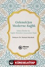 Gelenekten Moderne Sağlık