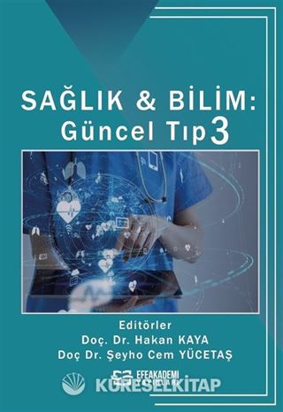 Sağlık - Bilim: Güncel Tıp 3