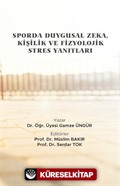 Sporda Duygusal Zeka, Kişilik ve Fizyolojik Stres Yanıtları
