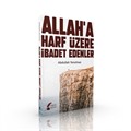 Allah'a Harf Üzere İbadet Edenler