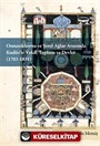 Osmanlılaşma ve Yerel Ağlar Arasında Kudüs'te Vakıf, Toplum ve Devlet (1703-1831)