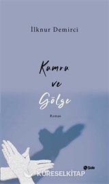Kumru ve Gölge