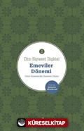 Din-Siyaset İlişkisi 2 / Emeviler Dönemi