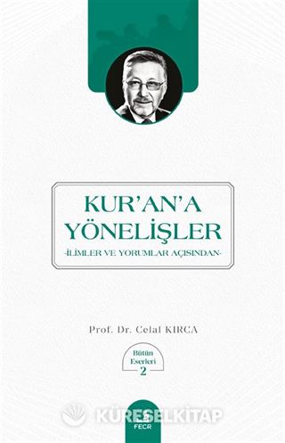 Kur'an'a Yönelişler