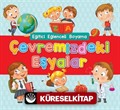 Çevremizdeki Eşyalar / Eğitici Eğlenceli Boyama