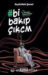 Bi Bakıp Çıkcm