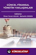 Güncel Finansal Yönetim Yaklaşımları