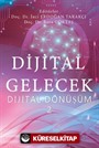 Dijital Gelecek Dijital Dönüşüm 2