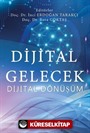 Dijital Gelecek Dijital Dönüşüm 1