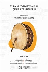 Türk Müziğine Yönelik Çeşitli Tespitler III