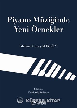 Piyano Müziğinde Yeni Örnekler