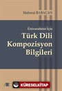 Üniversiteler İçin Türk Dili Kompozisyon Bilgileri