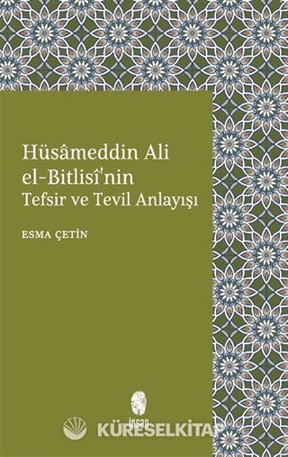 Hüsameddin Ali el-Bitlisî'nin Tefsir ve Tevil Anlayışı