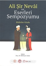 Ali Şîr Nevaî ve Eserleri Sempozyumu