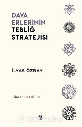 Dava Erlerinin Tebliğ Stratejisi