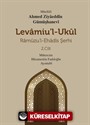 Levamiu'l-Ukul Ramuzu'l-Ehadis Şerhi 2.Cilt